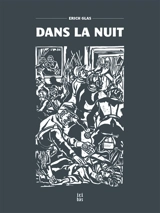Dans la nuit - Erich Glas