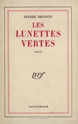 Les Lunettes vertes - Pierre Brisson
