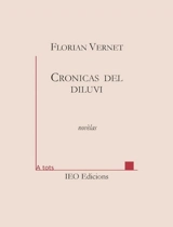 Cronicas del diluvi : novèlas - Florian Vernet