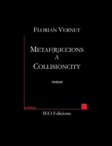Metaf(r)iccions a Collisioncity - Florian Vernet