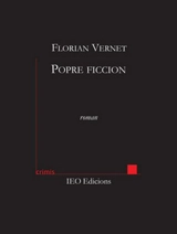 Popre ficcion : roman cosmico-marselhés - Florian Vernet