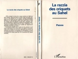 La Razzia des criquets au Sahel - Institut Panos