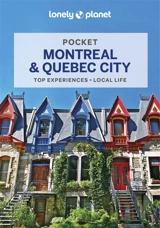 Pocket Montréal & Québec City : top experiences, local  life - Regis St Louis