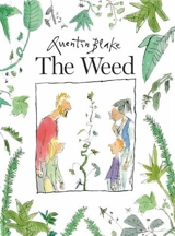 Quentin Blake The Weed (Paperback) - Quentin Blake