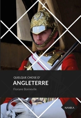 Quelque chose d'Angleterre - Floriane Bonneville
