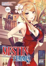 Mon destin... entre les mains des femmes. Vol. 2 - Yomu Mishima