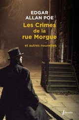 Intégrale des nouvelles. Vol. 2. Les crimes de la rue Morgue : et autres nouvelles - Edgar Allan Poe