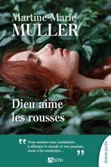 Dieu aime les rousses - Martine-Marie Muller