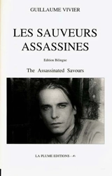 Les sauveurs assassinés - Guillaume Vivier