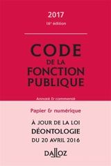 Code de la fonction publique annoté & commenté 2017