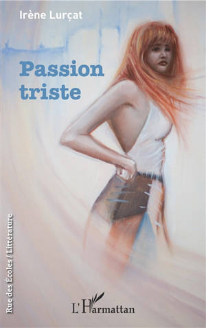 Passion triste - Irène Lurçat