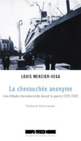 La chevauchée anonyme - Louis Mercier Vega