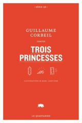 Trois princesses - Guillaume Corbeil