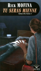 Tu seras mienne 5 - Rick Mofina