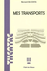 Mes transports - Bernard Da Costa
