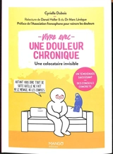 Vivre avec une douleur chronique : une colocataire invisible - Cyrielle Dubois