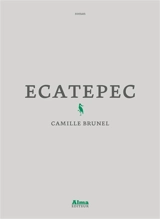 Ecatepec - Camille Brunel