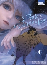 La danse du Soleil et de la Lune. Vol. 4 - Daruma Matsuura