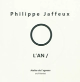 O l'an - Philippe Jaffeux