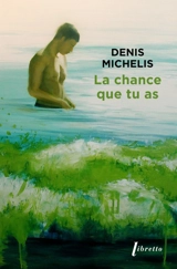 La chance que tu as. Pauvre Cindy ! - Denis Michelis