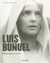 Luis Bunuel : une chimère 1900-1983 - Bill Krohn