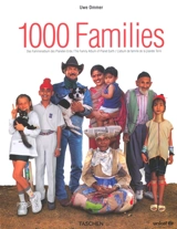 1000 familles : das Familienalbum des Planeten Erde. 1000 families : the family album of planet Earth. 1000 families : l'album de famille de la planète Terre - Uwe Ommer