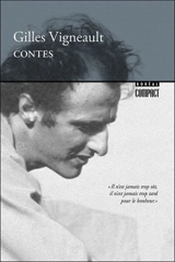 Contes : les écrits - Gilles Vigneault