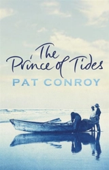 Prince of Tides - Pat Conroy