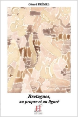 Bretagnes, au propre et au figuré : poèmes - Gérard Prémel