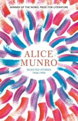 Selected Stories Vol. 1 - Alice Munro