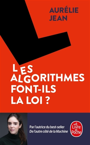 Les algorithmes font-ils la loi ? - Aurélie Jean