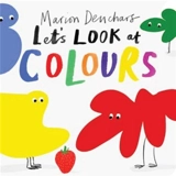 Let´s Look at... Colours - Marion Deuchars