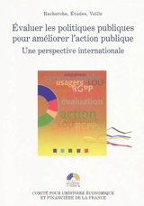 Evaluer les politiques publiques pour améliorer l'action publique : une perspective internationale