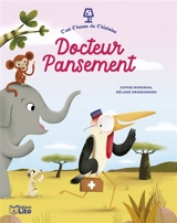 Docteur Pansement - Sophie Moronval