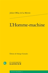L'homme-machine - Julien Offray de La Mettrie
