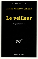 Le veilleur - James Preston Girard