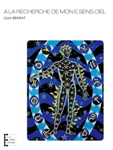 A la recherche de mon e.sens.ciel : quand l'instinct veut reprendre le dessus - Liam Benrat