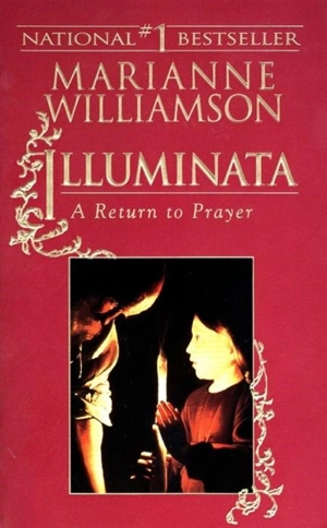 Illuminata - Marianne Williamson