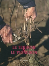 Le terroir & le vigneron - Jacky Rigaux