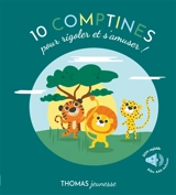 10 comptines pour rigoler et s'amuser ! - Marie Delhoste