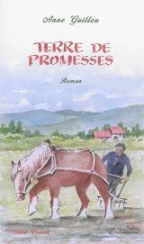 Terre de promesses - Anne Guillou