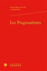 Les pragmatèmes - Xavier Blanco Escoda