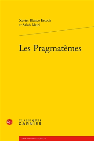 Les pragmatèmes - Xavier Blanco Escoda