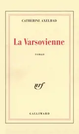 La Varsovienne - Catherine Axelrad