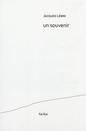 Un souvenir - Jacques Lèbre