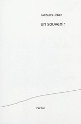 Un souvenir - Jacques Lèbre