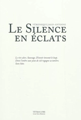 Le silence en éclats : douze prédelles - Véronique Jago-Antoine