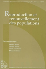Reproduction et renouvellement des populations - Colloque national de démographie (13 ; 2004 ; Dijon)