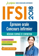 IFSI 2018 : épreuve orale concours infirmier : réussir l'exposé et l'entretien - Corinne Pelletier