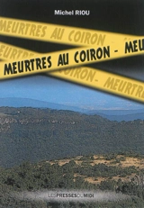 Meurtres au Coiron - Michel Riou